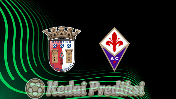 Prediksi Braga vs Fiorentina 17 Februari 2023