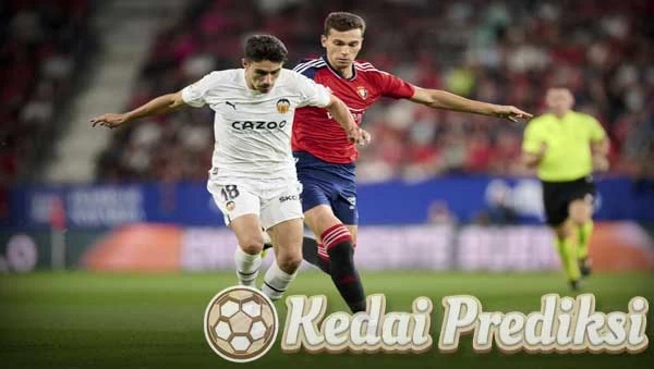 Prediksi Valencia vs Osasuna 12 Maret 2023