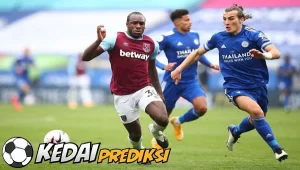 Prediksi Skor Leicester City vs West Ham 28 Mei 2023