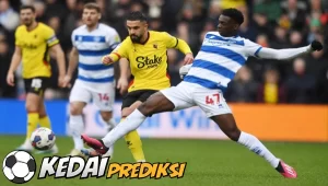 Prediksi Skor Watford vs QPR 5 Agustus 2023