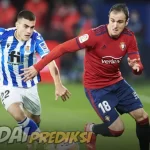 Prediksi Skor Osasuna vs Real Sociedad 18 Januari 2024