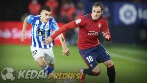 Prediksi Skor Osasuna vs Real Sociedad 18 Januari 2024