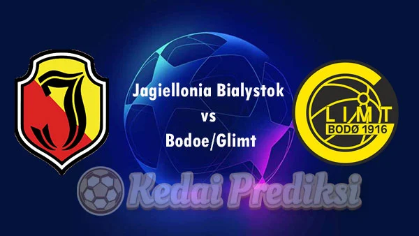 Prediksi Skor Jagiellonia Bialystok vs Bodoe/Glimt