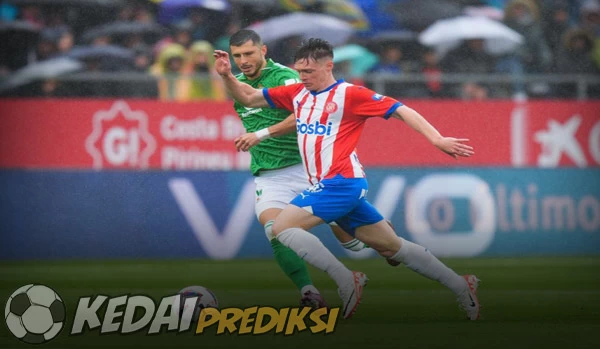 Prediksi Skor Real Betis vs Girona 16 Agustus 2024