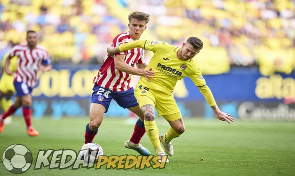 Prediksi Skor Villarreal vs Atletico Madrid 20 Agustus 2024