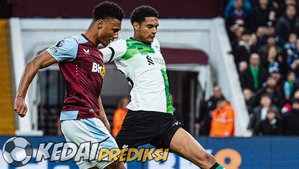 Prediksi Skor Aston Villa vs Liverpool 20 Februari 2025